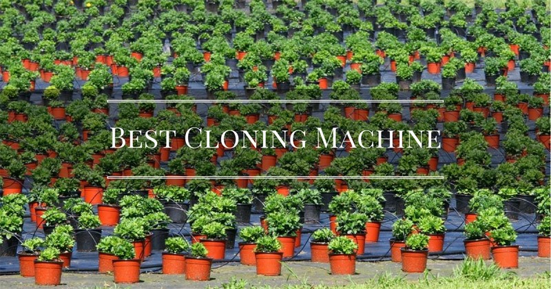 Best cloning machines